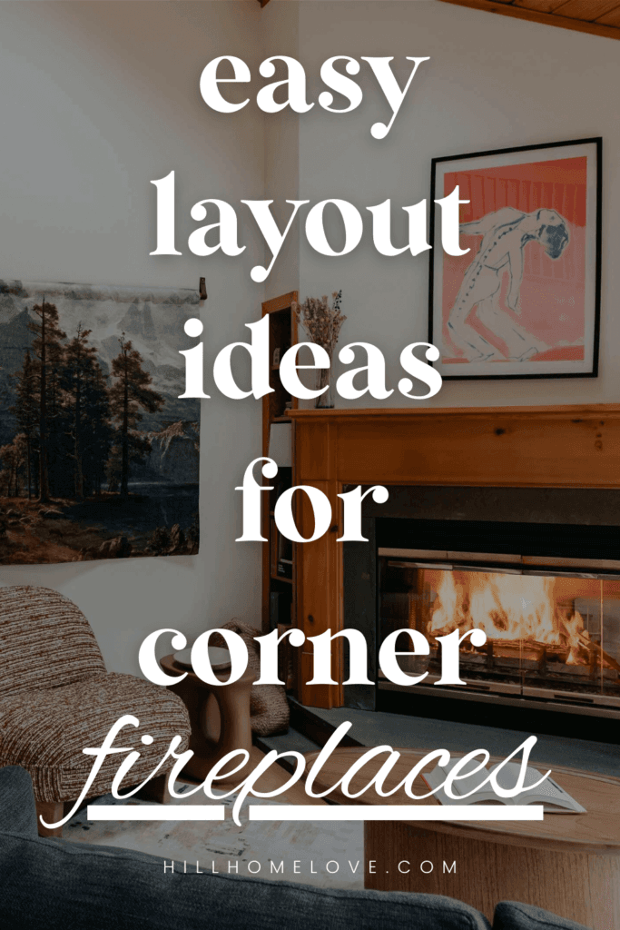 cabin living room with corner fireplace with overlay text easy layout ideas for corner fireplaces