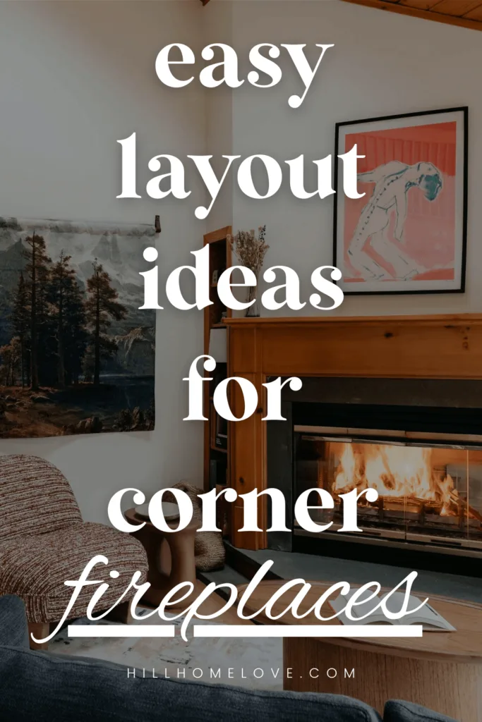 cabin living room with corner fireplace with overlay text easy layout ideas for corner fireplaces
